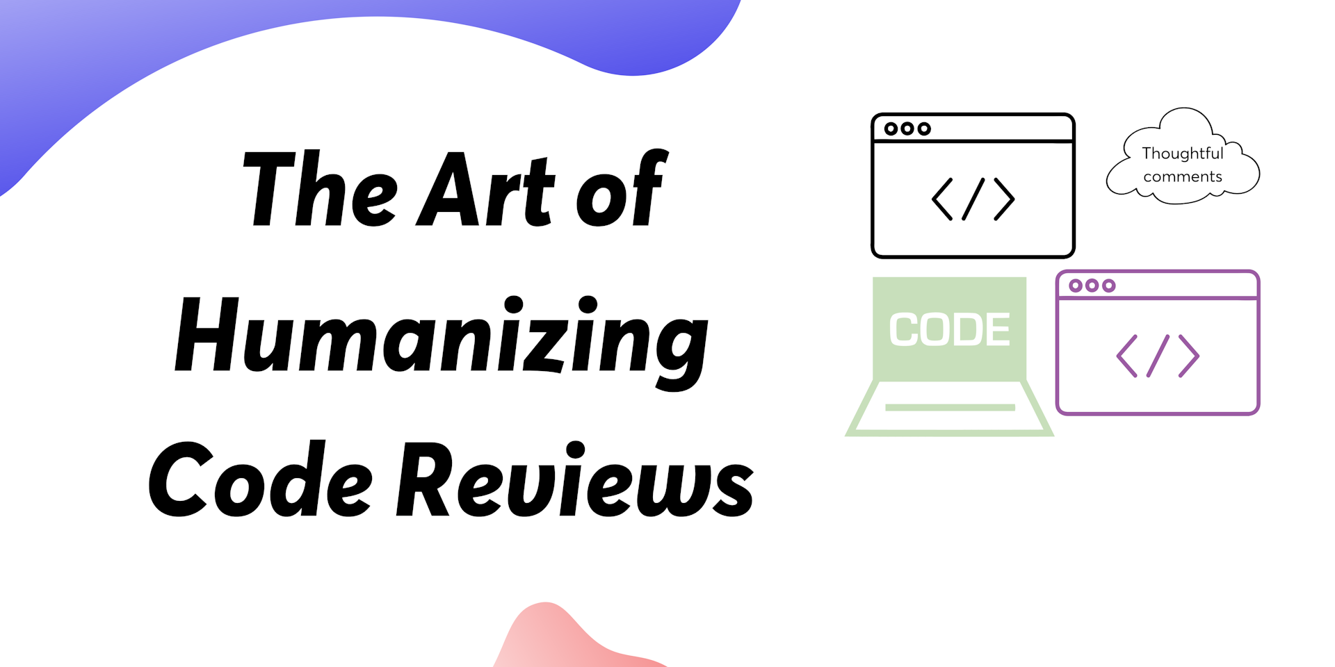 The Art of Humanizing Pull Requests (PR’s)