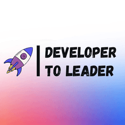 Developer to Leader