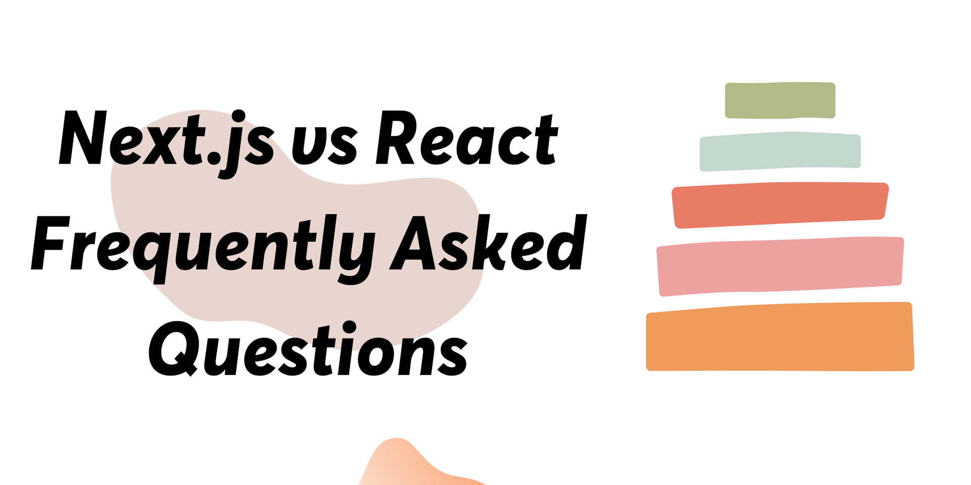 Next.js vs React - Frequently Asked Questions